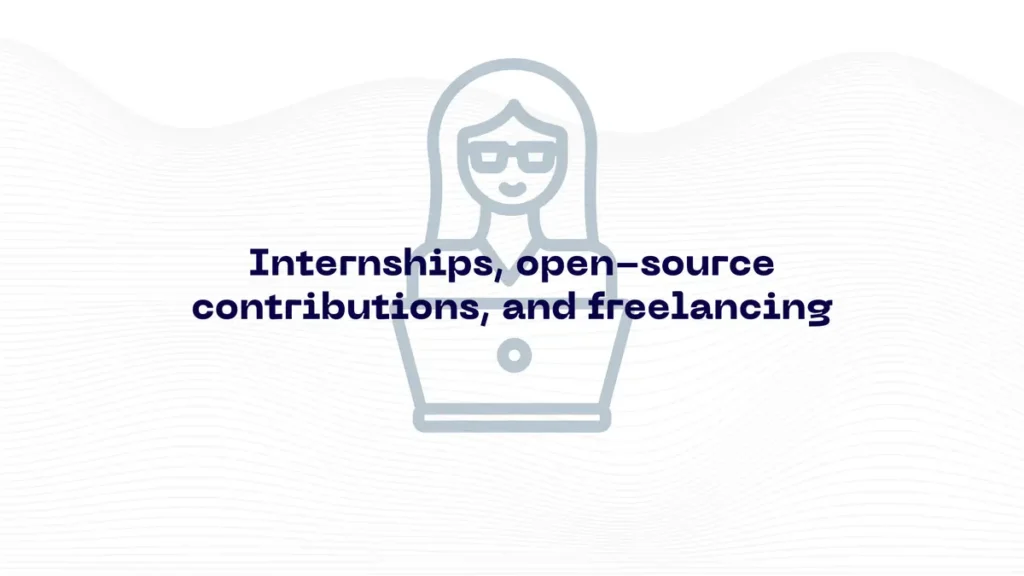 A white background graphic with wavy line patterns featuring an illustration of a person with glasses working on a laptop. Text overlay reads "Internships, open-source contributions, and freelancing."
